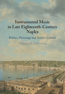 Couverture_Instrumental Music in Late Eighteenth-Century Naples