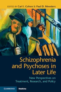 Front cover_Schizophrenia And Psychoses In Later Life