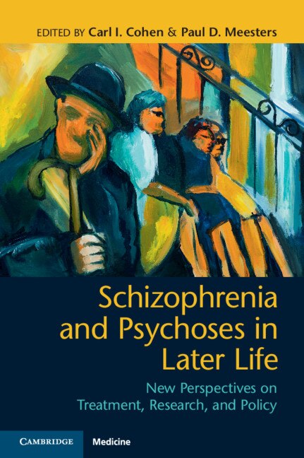 Front cover_Schizophrenia And Psychoses In Later Life