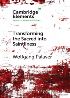 Transforming The Sacred Into Saintliness: Reflecting On Violence And Religion With René Girard