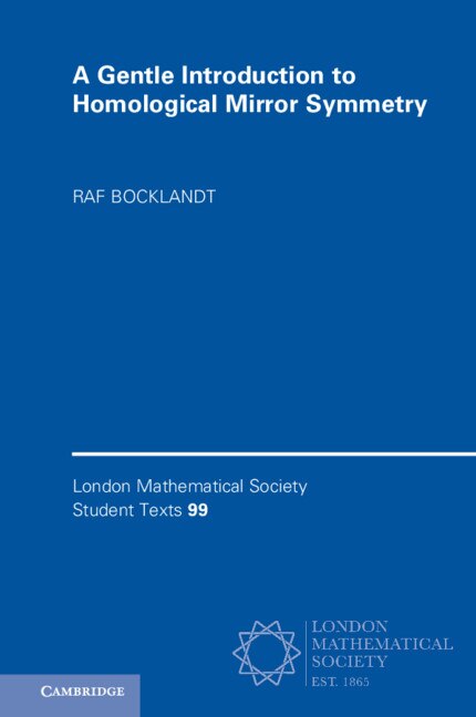 Front cover_A Gentle Introduction To Homological Mirror Symmetry