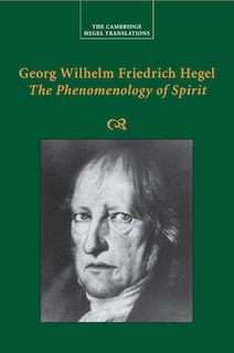 Couverture_Georg Wilhelm Friedrich Hegel: The Phenomenology Of Spirit