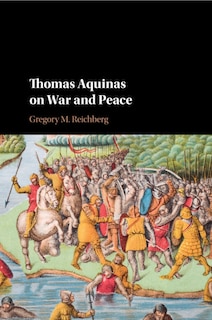 Front cover_Thomas Aquinas On War And Peace