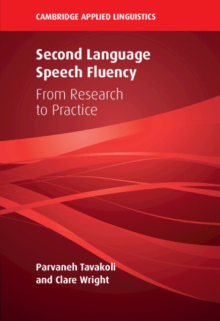 Second Language Speech Fluency: From Research To Practice