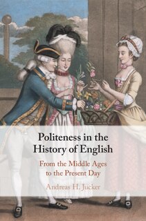 Front cover_Politeness in the History of English