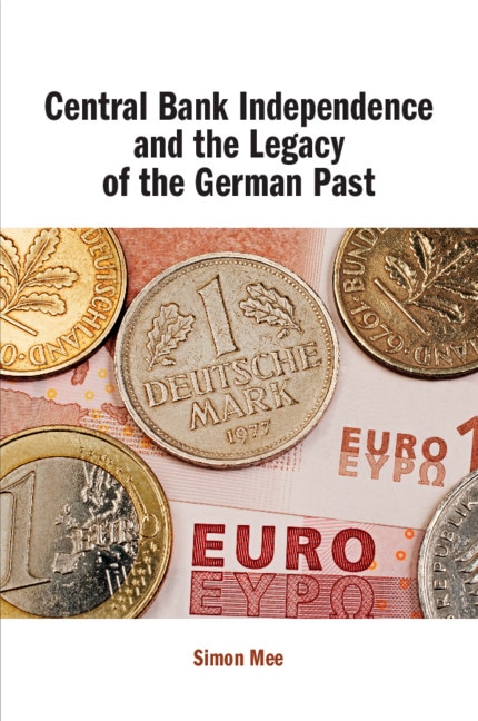 Couverture_Central Bank Independence And The Legacy Of The German Past
