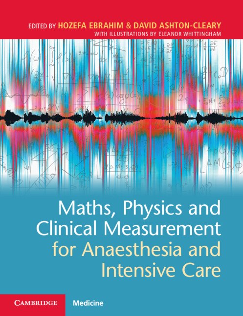Couverture_Maths, Physics And Clinical Measurement For Anaesthesia And Intensive Care