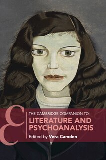 Front cover_The Cambridge Companion To Literature And Psychoanalysis