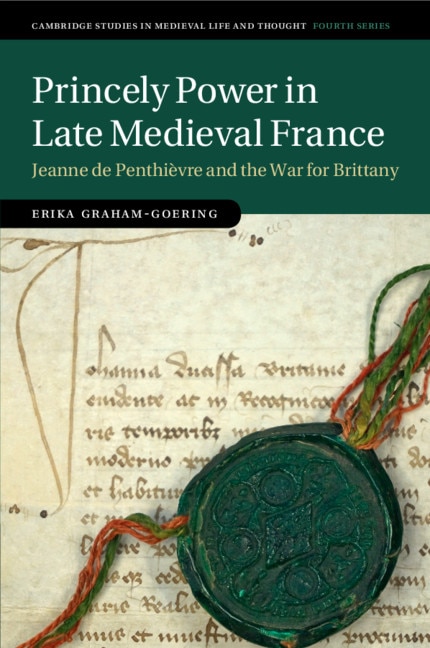 Front cover_Princely Power In Late Medieval France