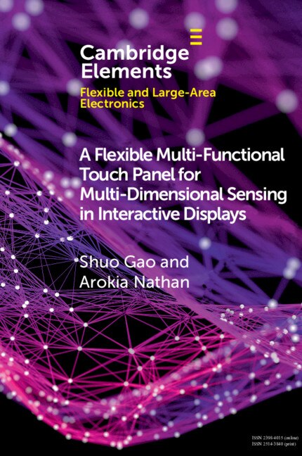 Front cover_A Flexible Multi-functional Touch Panel For Multi-dimensional Sensing In Interactive Displays