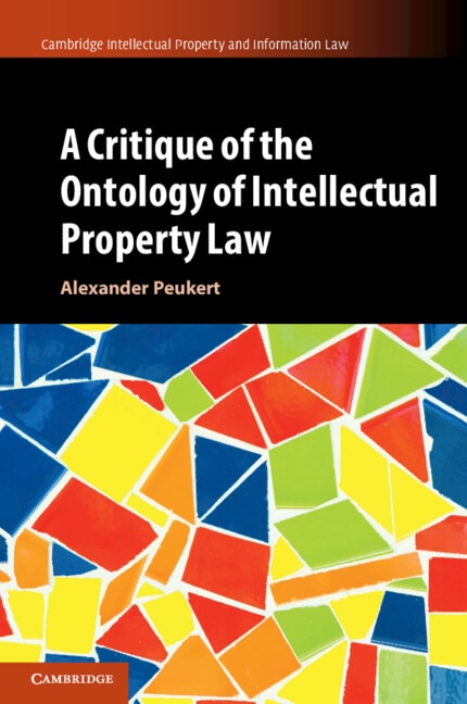 Front cover_A Critique of the Ontology of Intellectual Property Law