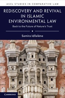 Front cover_Rediscovery and Revival in Islamic Environmental Law