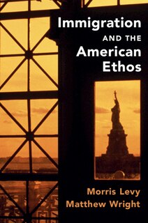 Couverture_Immigration And The American Ethos