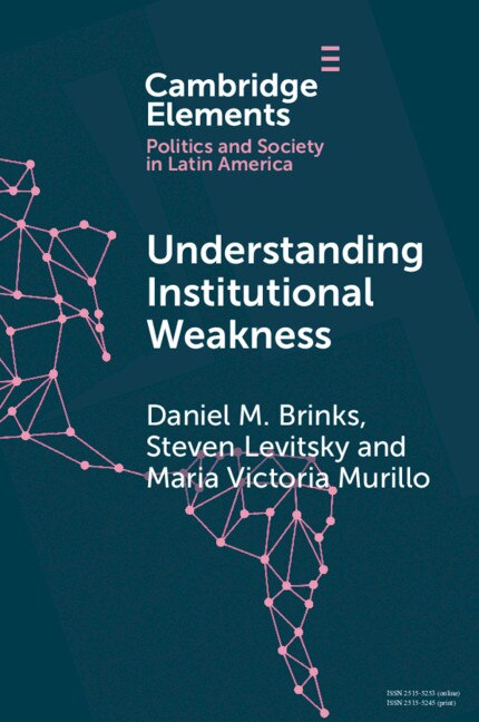 Front cover_Understanding Institutional Weakness