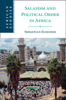 Couverture_Salafism And Political Order In Africa