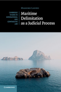 Maritime Delimitation As A Judicial Process