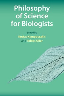 Couverture_Philosophy Of Science For Biologists