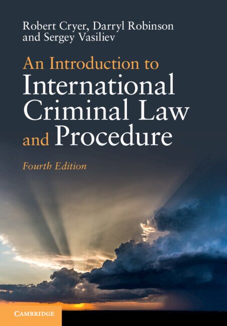 Front cover_An Introduction To International Criminal Law And Procedure