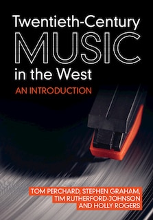 Front cover_Twentieth-Century Music in the West