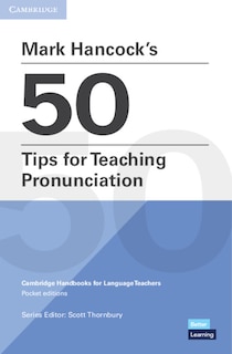 Front cover_Mark Hancock’s 50 Tips for Teaching Pronunciation Pocket Editions