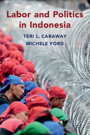 Labor And Politics In Indonesia