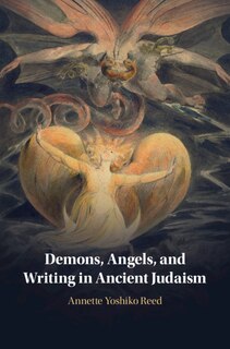 Couverture_Demons, Angels, And Writing In Ancient Judaism