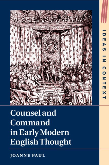 Couverture_Counsel and Command in Early Modern English Thought