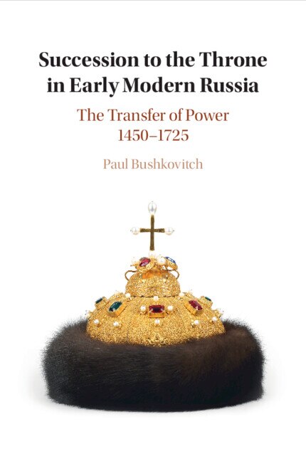 Front cover_Succession to the Throne in Early Modern Russia