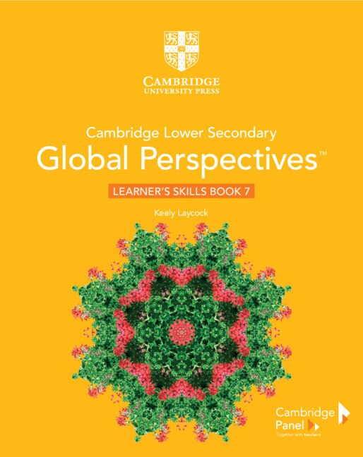 Front cover_Cambridge Lower Secondary Global Perspectives Stage 7 Learner's Skills Book