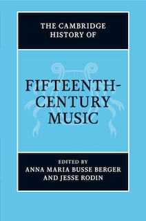 Front cover_The Cambridge History Of Fifteenth-century Music