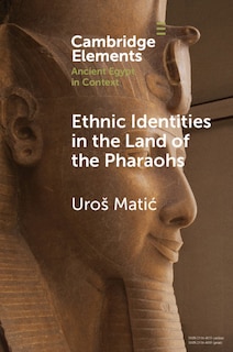 Front cover_Ethnic Identities In The Land Of The Pharaohs