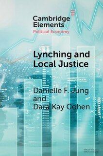 Front cover_Lynching And Local Justice