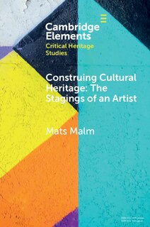 Front cover_Construing Cultural Heritage: The Stagings Of An Artist