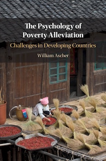 Front cover_The Psychology Of Poverty Alleviation