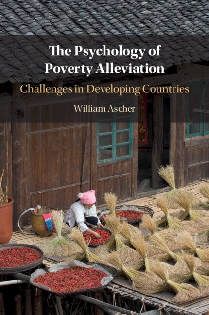 Front cover_The Psychology Of Poverty Alleviation