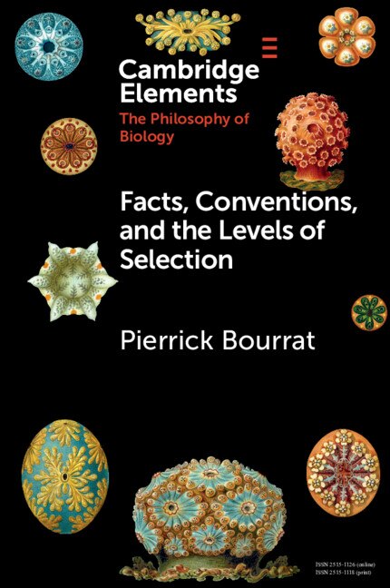 Front cover_Facts, Conventions, And The Levels Of Selection