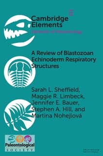 Front cover_A Review of Blastozoan Echinoderm Respiratory Structures