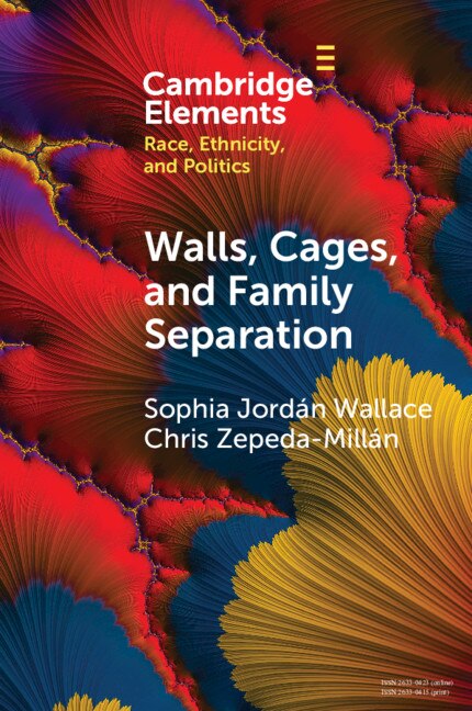 Couverture_Walls, Cages, And Family Separation