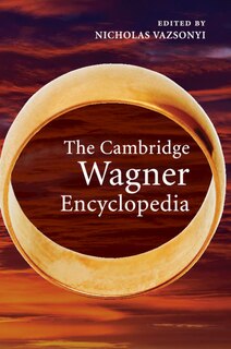Front cover_The Cambridge Wagner Encyclopedia