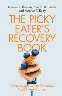 Front cover_The Picky Eater's Recovery Book