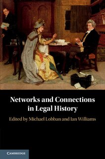 Front cover_Networks and Connections in Legal History