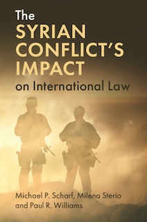Couverture_The Syrian Conflict's Impact On International Law