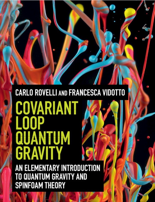 Front cover_Covariant Loop Quantum Gravity