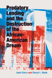 Couverture_Predatory Lending And The Destruction Of The African-american Dream