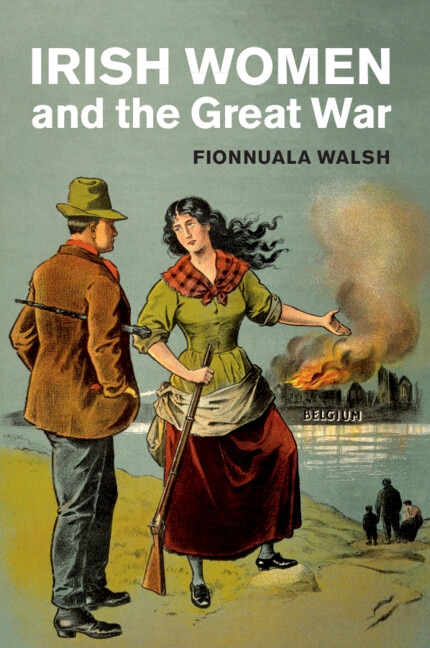 Couverture_Irish Women And The Great War