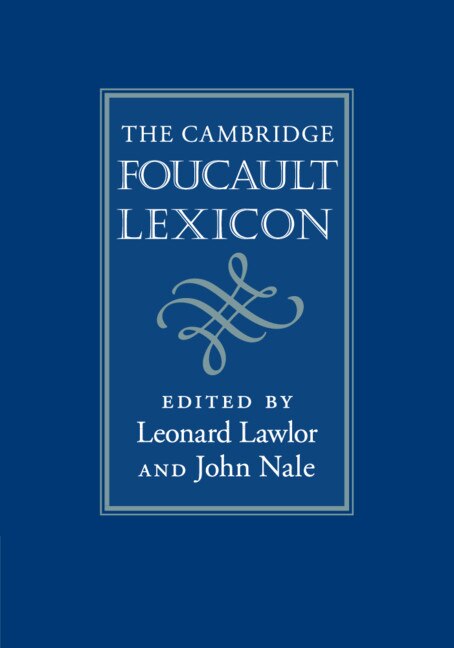 Front cover_The Cambridge Foucault Lexicon