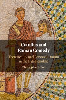 Couverture_Catullus And Roman Comedy