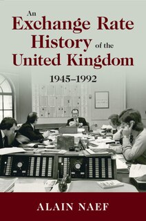 Front cover_An Exchange Rate History of the United Kingdom