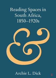 Couverture_Reading Spaces in South Africa, 1850–1920s