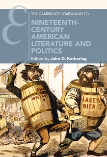 Front cover_The Cambridge Companion to Nineteenth-Century American Literature and Politics